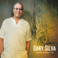 Dany Silva - Canções da Minha Vida
