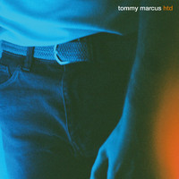 Tommy Marcus - HTD (Remixes)