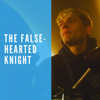 Paul Clayton - The False-Hearted Knight