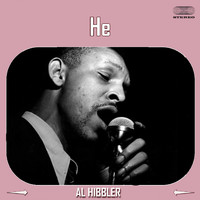 Al Hibbler - He