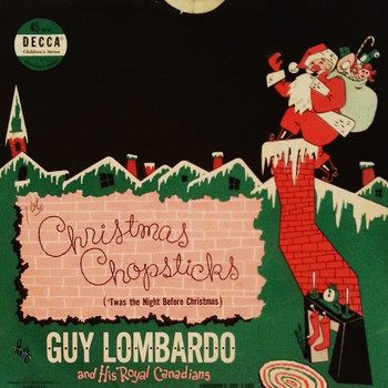 Guy Lombardo and His Royal Canadians - Christmas Chopsticks