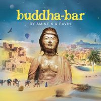 Buddha Bar - Buddha Bar by Amine K & Ravin