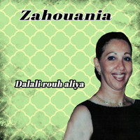 Zahouania - Dalali rouh aliya