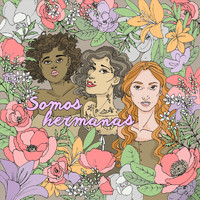 Mel Muñiz & Sof Tot - Somos Hermanas (feat. Acus)