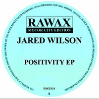 Jared Wilson - Positivity EP