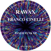 Franco Cinelli - Fever Funk EP