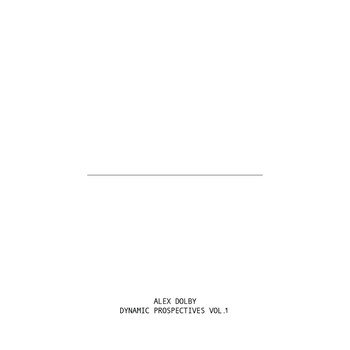Alex Dolby - Dynamic Prospectives Vol. 1