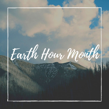 Various Artists - Earth Hour Month
