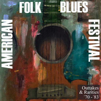 Various Artists - American Folk Blues Festival - Outtakes & Rarities '70-'83 (Live)