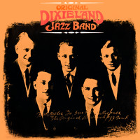 Original Dixieland Jazz Band - Presenting The Original Dixieland Jazz Band