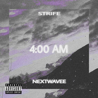 Strife - 4:00 AM