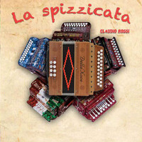 Claudio Rossi - La Spizzicata