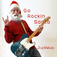 Joe Ward - Go Rockin Santa