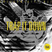 Total - Trap It Down (Instrumental Mix)