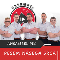 Ansambel Pik - Pesem Našega Srca