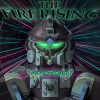 The Fire Rising - Flying Blind