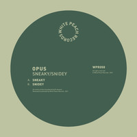 Opus - Sneaky / Snidey
