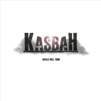 Kasbah - World Will Turn