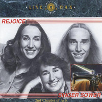 2nd Chapter Of Acts - Collector Series: Rejoice / Singer Sower