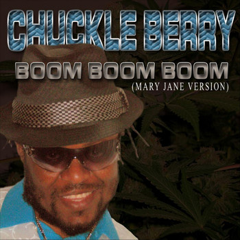 Chuckle Berry - Boom Boom Boom {Mary Jane Version}