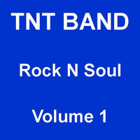 TNT Band - Rock N Soul Vol. 1