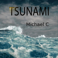Michael C - Tsunami