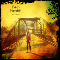 Paulo Paradela - Sou Como Sou