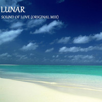 Lunar - Sound of Love (Original Mix)