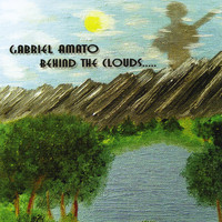Gabriel Amato - Behind the Clouds