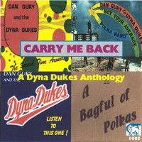Dan Gury & the Dyna Dukes - Carry Me Back