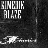 Kimerik Blaze - Memories