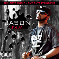 Jason - B.A.M. (Explicit)