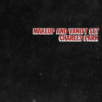 Makeup and Vanity Set - Charles Park
