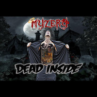 Myzery - Dead Inside (Explicit)