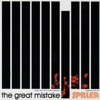 Spiller - The Great Mistake (Music from the Motion Picture)