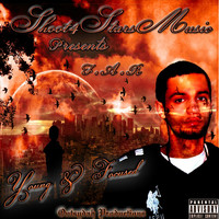 F.A.R - Young & Focused (Shoot4 Stars Music Presents) (Explicit)