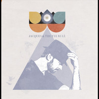 Jacques - Jacques & the Eye Rule