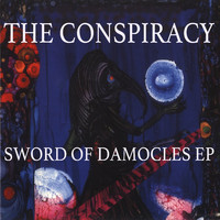 The Conspiracy - Sword of Damocles EP