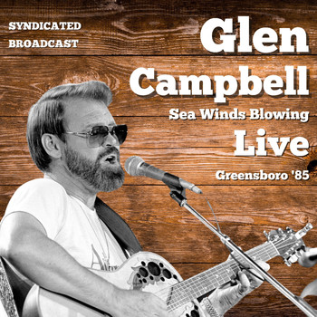 Glen Campbell - Sea Winds Blowing (Live, '85)