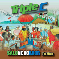 Triple C - Salone Borbor The Album (Explicit)