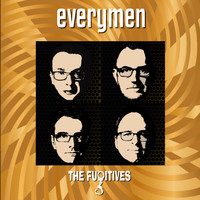 The Fugitives - Everymen