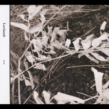 Ten - Lowlands EP