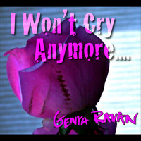 Genya Ravan - I Won't Cry Anymore