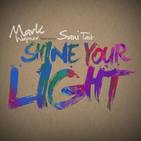 Mark Wagner - Shine Your Light (feat. Sani Tait)