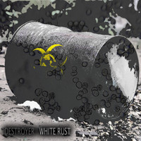 Destroyer - White Rust