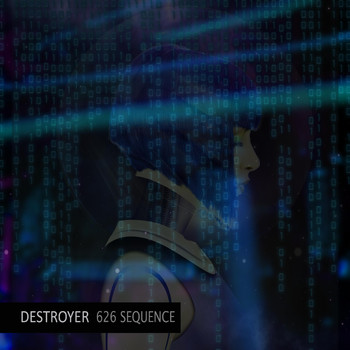 Destroyer - 626 Sequence