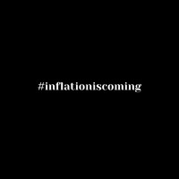 Darien J - Inflation is Coming
