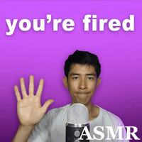 Jojo's ASMR - Goodbye, Editor. You're Fired.