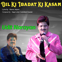 Udit Narayan - Dil Ki Ibadat Ki Kasam