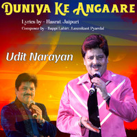 Udit Narayan - Duniya Ke Angaare
